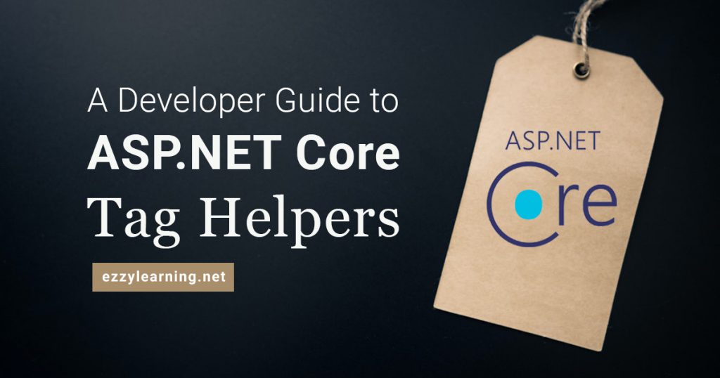 Creating Custom Tag Helpers In Asp Net Core Tags A Developer Guide To Vrogue