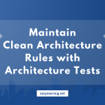 Maintain Clean Architecture Rules with Architecture Tests